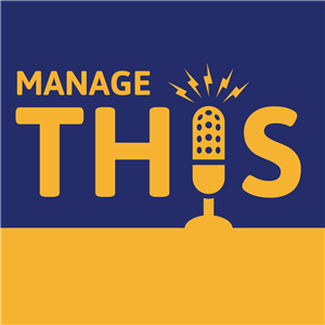 Manage This The Project Management Podcast